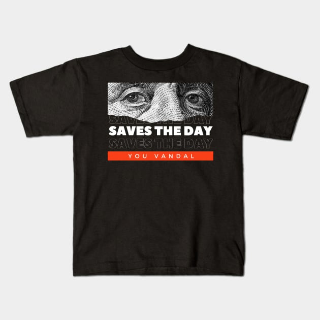 Saves The Day // Money Eye Kids T-Shirt by Swallow Group